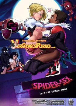 Spider-Sex Into the Spider-Smut Spider-Sex Into the Spider-Smut
