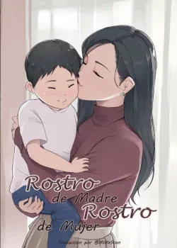 Rostro de madre y rostro de mujer Rostro de madre y rostro de mujer