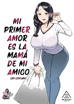 Hatsukoi no Hito wa Tomodachi no Mama _ Mi Primer Amor Es La Mama De Mi Amigo (Sin Censura) Hatsukoi no Hito wa Tomodachi no Mama _ Mi Primer Amor Es La Mama De Mi Amigo (Sin Censura)