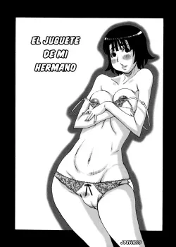 el juguete de mi hermano el juguete de mi hermano