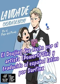 La vida de casada de Becky (Spy x Family) La vida de casada de Becky (Spy x Family)