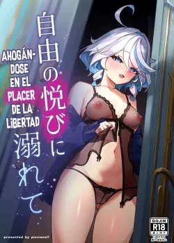 Jiyuu no Yorokobi ni Oborete Jiyuu no Yorokobi ni Oborete