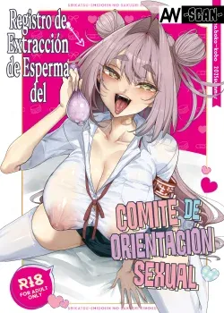 REGISTRO DE EXTRACCIÓN DE ESPERMA DEL COMITÉ DE ORIENTACIÓN SEXUAL + EXTRA REGISTRO DE EXTRACCIÓN DE ESPERMA DEL COMITÉ DE ORIENTACIÓN SEXUAL + EXTRA