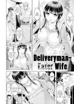 Deliveryman Eater Wife