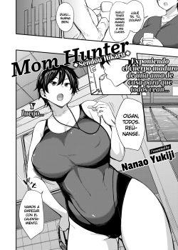 Mom Hunter ~Sendou Hikaru~ [Sin censura]