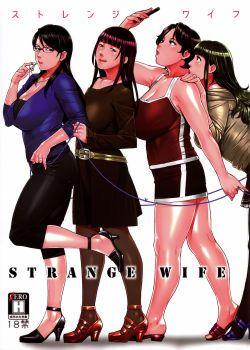 STRANGE WIFE