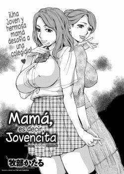 Mama es decir jovencita