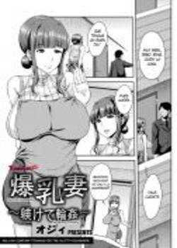 Bakunyuuzuma ~Shitsukete Rinkan~ Chapter-1