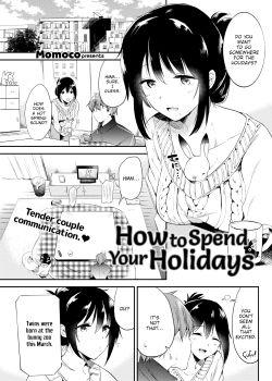 How to Spend Your Holidays