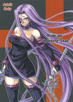Ride On Shooting Star - Fate Stay Night