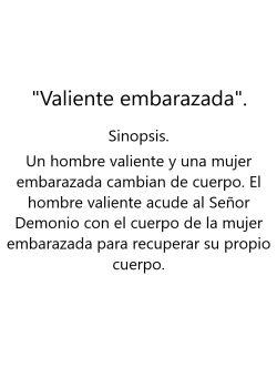 Valiente embarazada