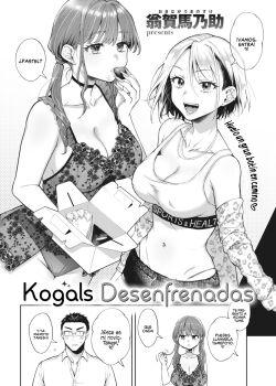 Kogals desenfrenadas