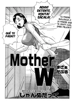 Mother W