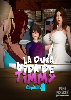 La Dura Vida De Timmy - Capitulo 8