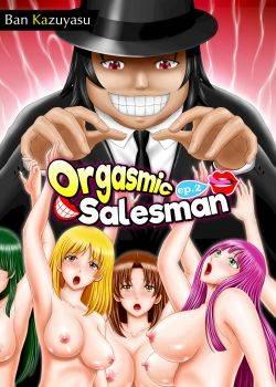 Orgasmic Salesman Ep 2