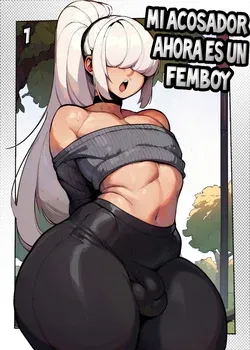 My Bully is now a femboy [MrSadbat]
