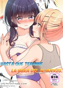 Hasta que termine la hora del almuerzo