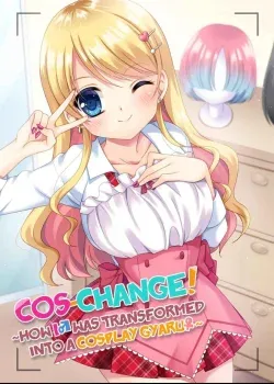 Cos-chan! Cosplay Gal ni Kaerareta Boku