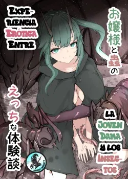 Experiencia Erotica Entre la Joven Dama y los Insectos _ Ojosama To Chong No Etchi Na Taiken Dan 