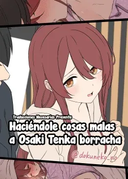 Haciendole cosas malas a Osaki Tenka borracha