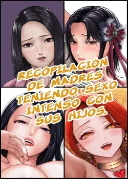 Recopilacion de madres teniendo sexo intenso con sus hijos