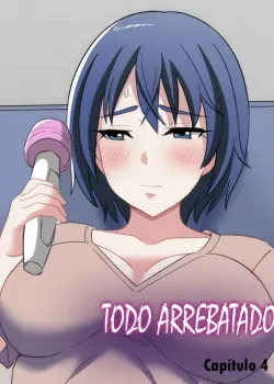 Todo Arrebatado 4