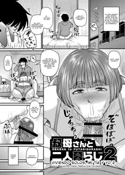 Viviendo solos, mi tía y yo 2