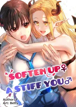 Soften up a stiff you (decensored)