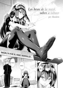 Los Besos de la Maid Saben a Tabaco
