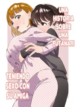 Futanari Tomodachi ni Seishori shite morau Hanashi