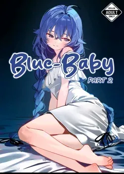 Blue Baby parte 2