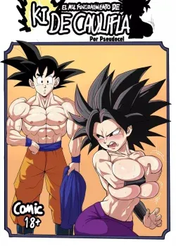 El Mal Funcionamiento del Ki de Caulifla [Pseudocel]