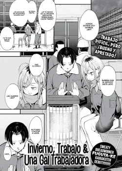 Invierno trabajo y una gal trabajadora