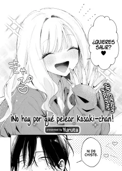 No hay por que pelear Kosaki-chan!