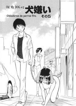 Oh my dog Odiadores de perros 5to [CAPITULO 6]